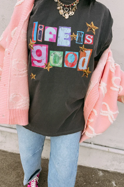 LIFE IS GOOD SWEATSHIRT