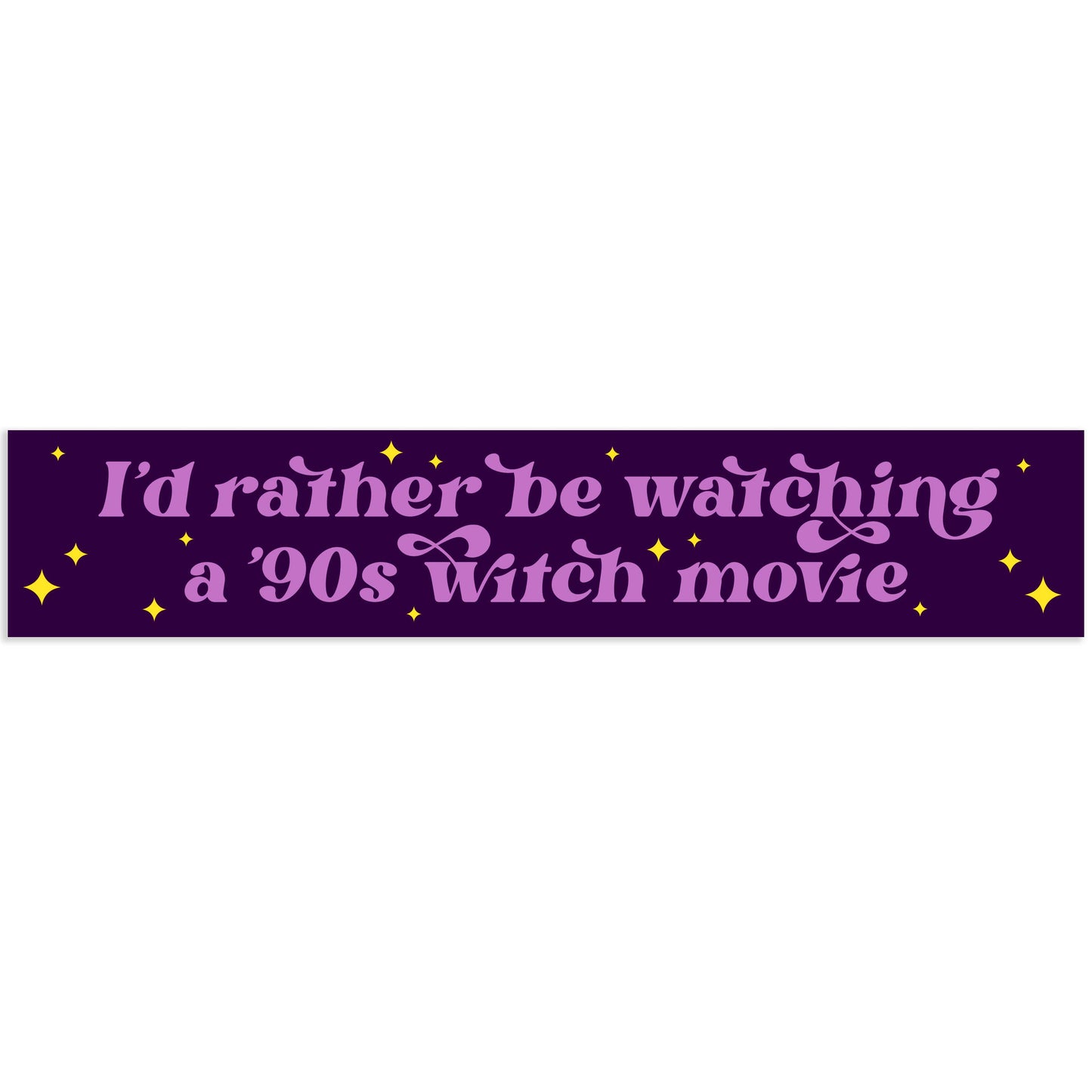 I'd Rather Be Watching a 90s Witch Movie Vinyl Sticker