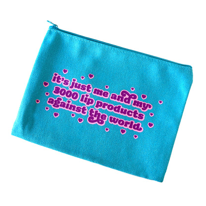 Me & My Lip Products Against The World Canvas Zipper Pouch
