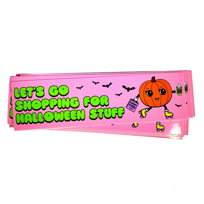 Let's Go Shopping For Halloween Stuff Vinyl Sticker
