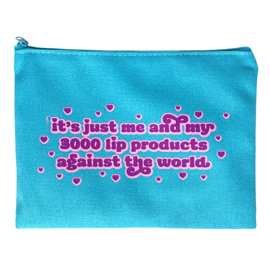 Me & My Lip Products Against The World Canvas Zipper Pouch